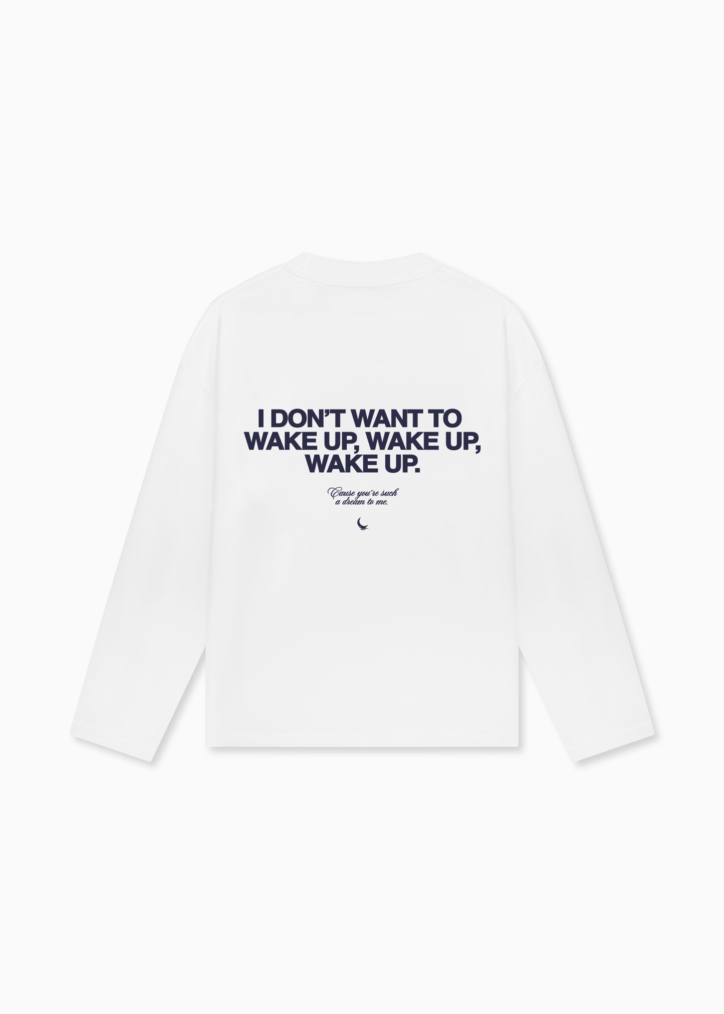 Wake Up Longsleeve